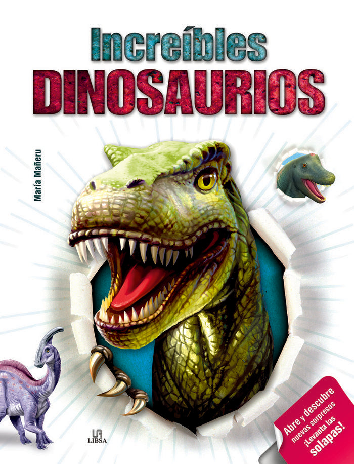 Increíbles Dinosaurios, de Equipo Editorial | portada del libro