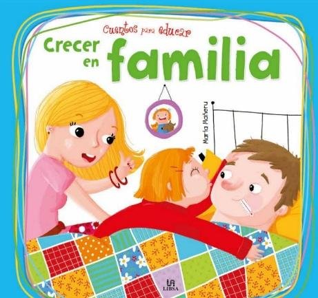 Crecer en Familia, de MARIA MAÑERU CAMARA | portada del libro