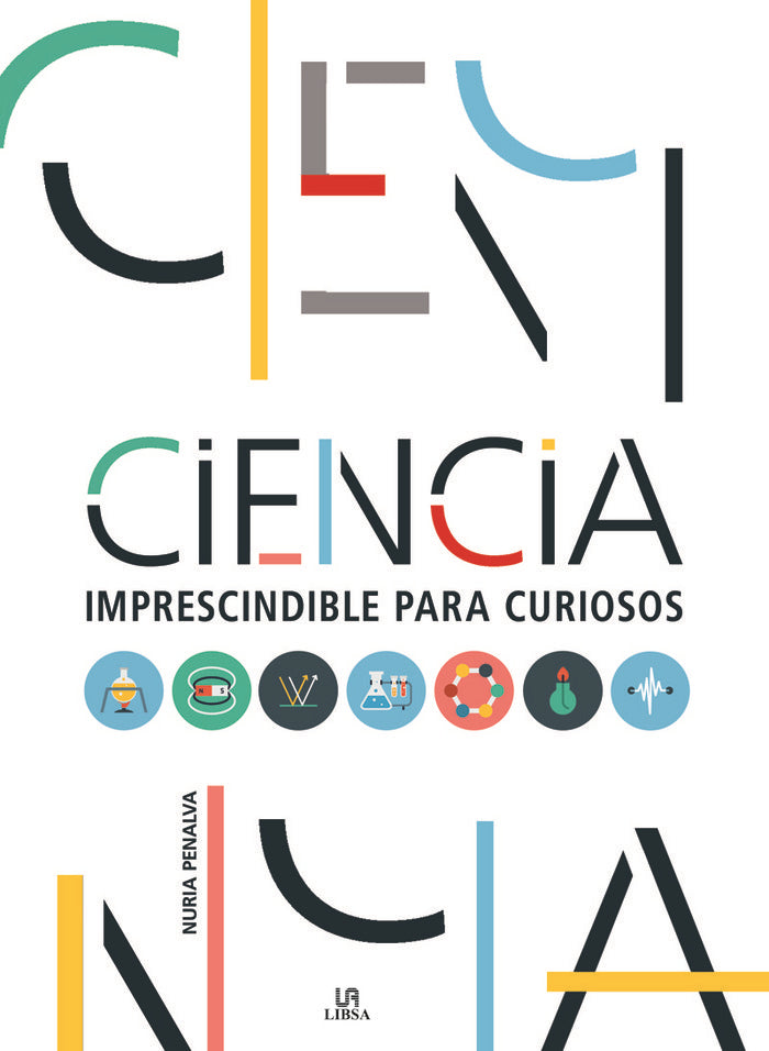 Ciencia Imprescindible para Curiosos, de Penalva Comendador, Nuria | portada del libro