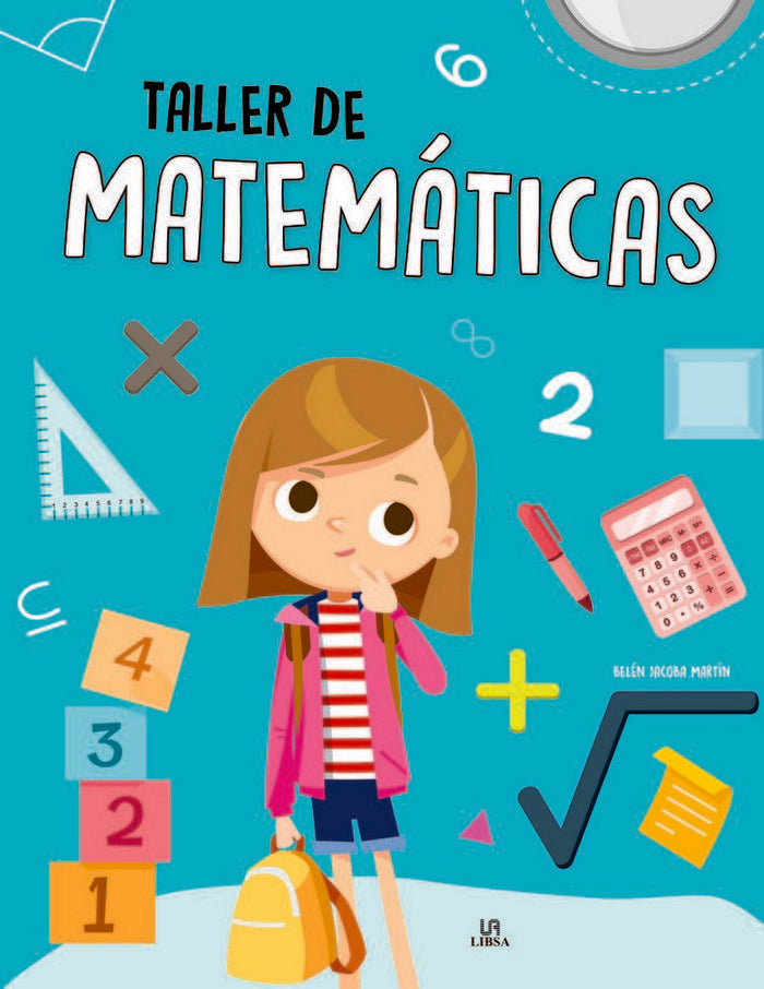 Taller de Matemáticas, de Martín Armand, Belén Jacoba | portada del libro