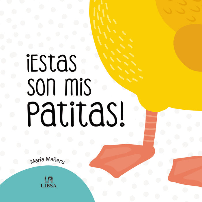 ¡Estas Son mis Patitas!, de Equipo Editorial | portada del libro