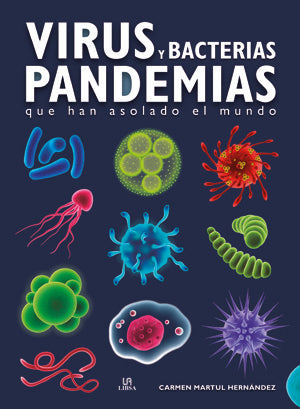 VIRUS Y BACTERIAS PANDEMIAS, de MARTUL HERNANDEZ, CARMEN | portada del libro