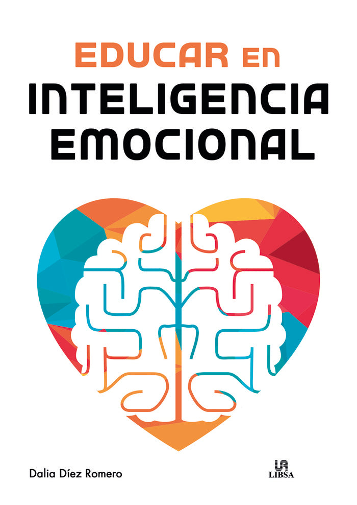EDUCAR EN INTELIGENCIA EMOCIONAL, de DIEZ ROMERO, DALIA | portada del libro