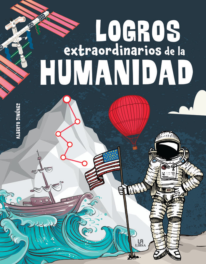 LOGROS EXTRAORDINARIOS DE LA HUMANIDAD, de JIMENEZ GARCIA, ALBERTO | portada del libro