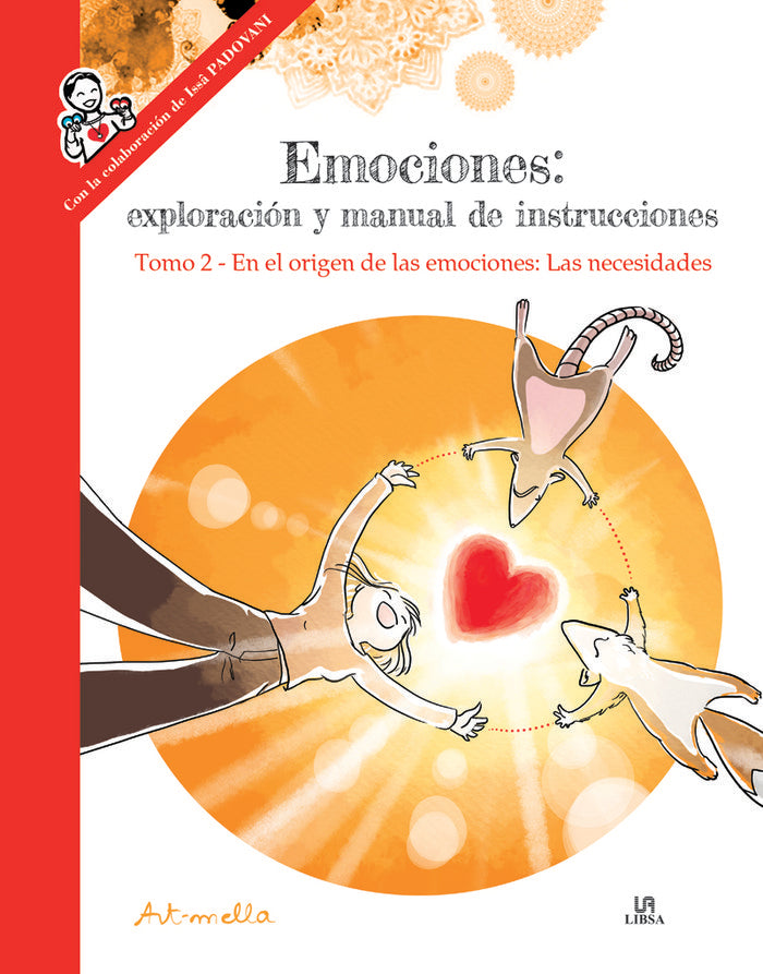 EMOCIONES: EN EL ORIGEN DE LAS EMOCIONES: LAS NECESIDADES.TOMO 2, de LEUNG, ARMELLA | portada del libro