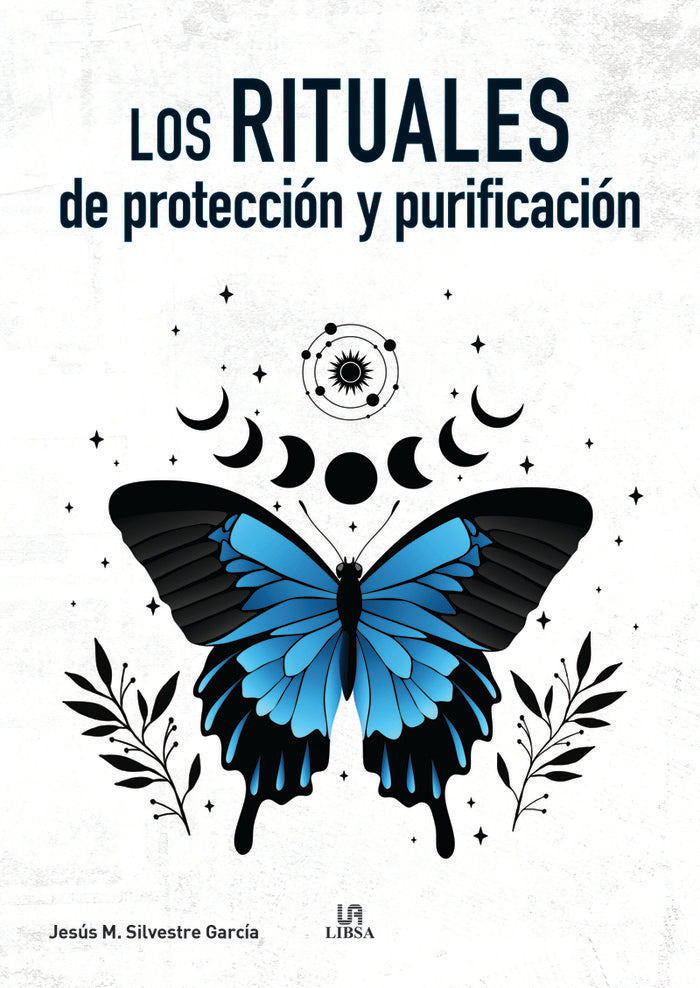 LOS RITUALES DE PROTECCION Y PURIFICACION, de SILVESTRE GARCIA, JESUS Mª. | portada del libro