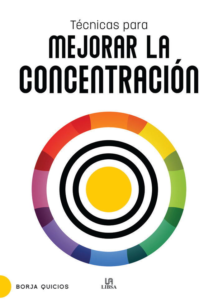 TECNICAS PARA MEJORAR LA CONCENTRACION, de QUICIOS ABERGEL, BORJA | portada del libro