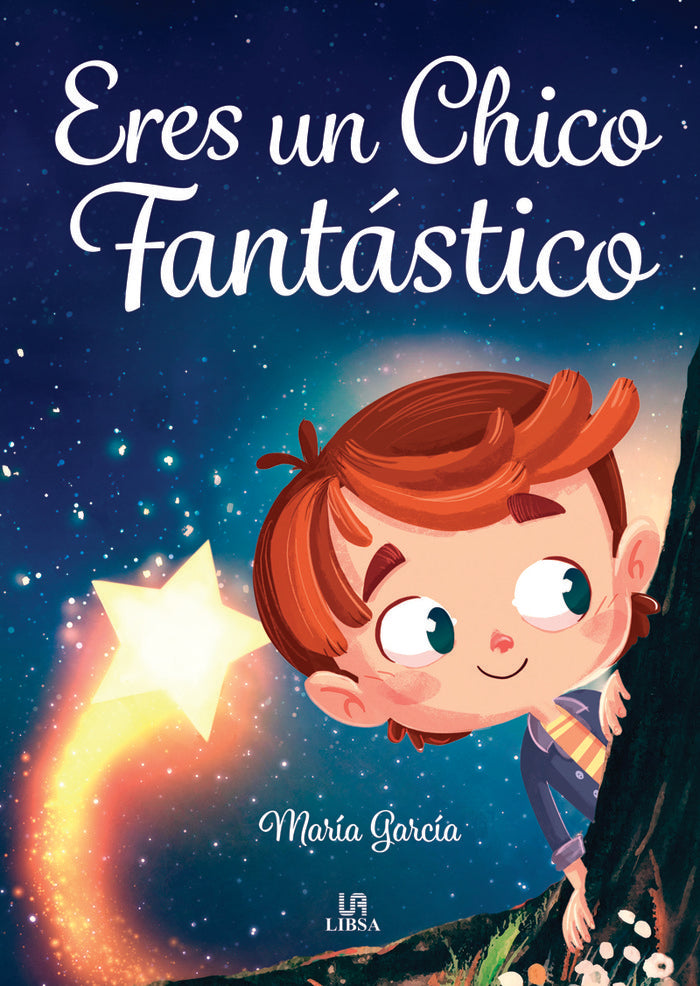 ERES UN CHICO FANTASTICO, de GARCIA, MARIA | portada del libro