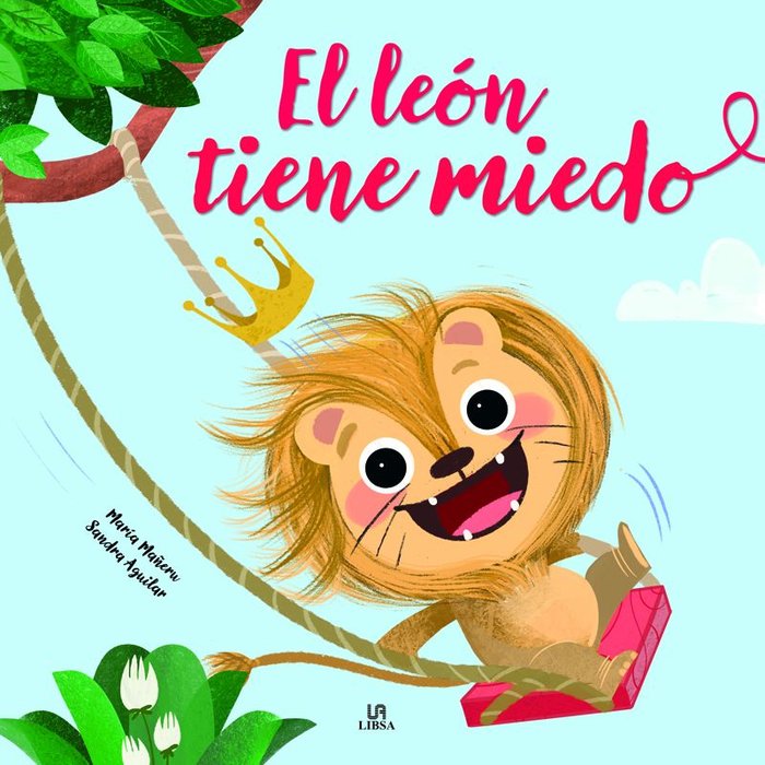 EL LEON TIENE MIEDO, de MAÑERU CAMARA | portada del libro