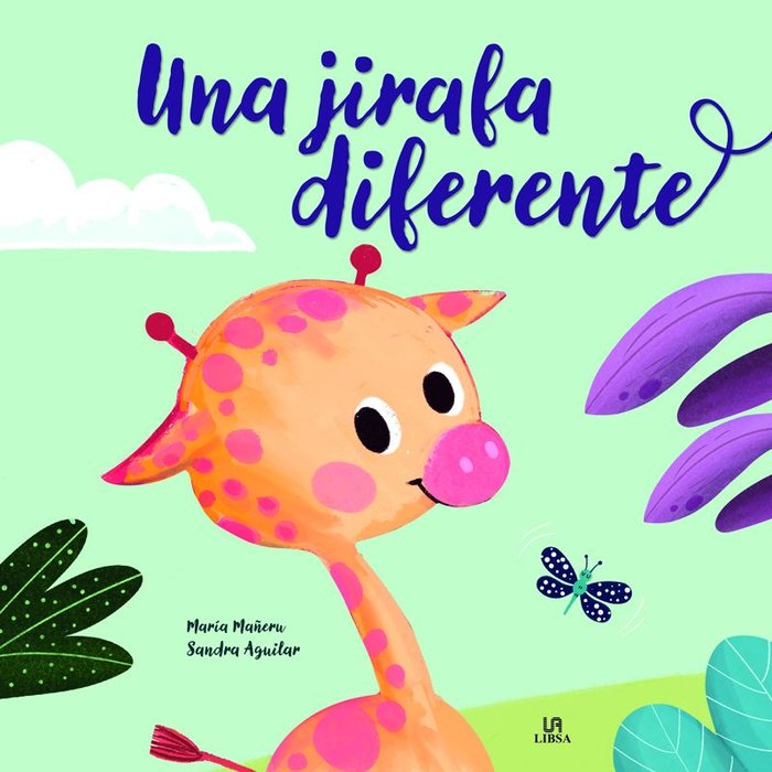 UNA JIRAFA DIFERENTE, de MAÑERU CAMARA | portada del libro