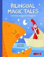 BILINGUAL MAGIC TALES/CUENTOS MAGICOS BILINGUES, de María Mañeru | portada del libro