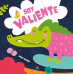 SOY VALIENTE, de María Mañeru | portada del libro