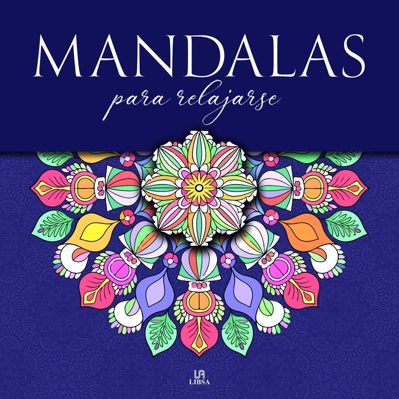 MANDALAS PARA RELAJARSE, de EQUIPO EDITORIAL | portada del libro