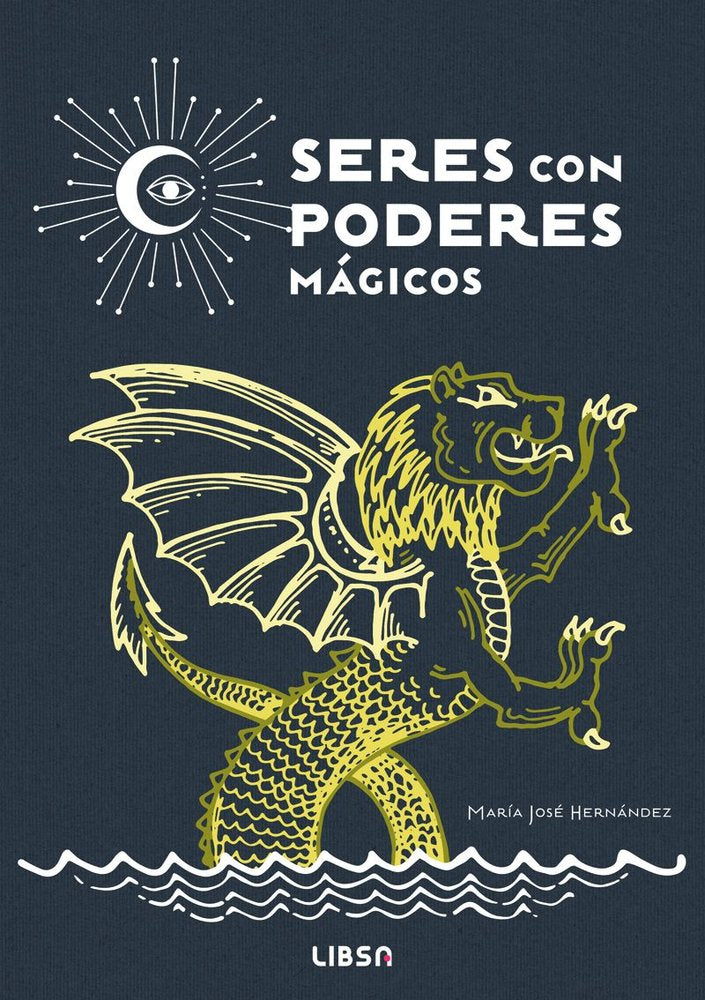 SERES CON PODERES MAGICOS, de HERNANDEZ VARELA, MARIA JOSE | portada del libro
