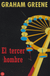 EL TERCER HOMBRE-NN (GRAHAM GREENE), de GREENE | portada del libro