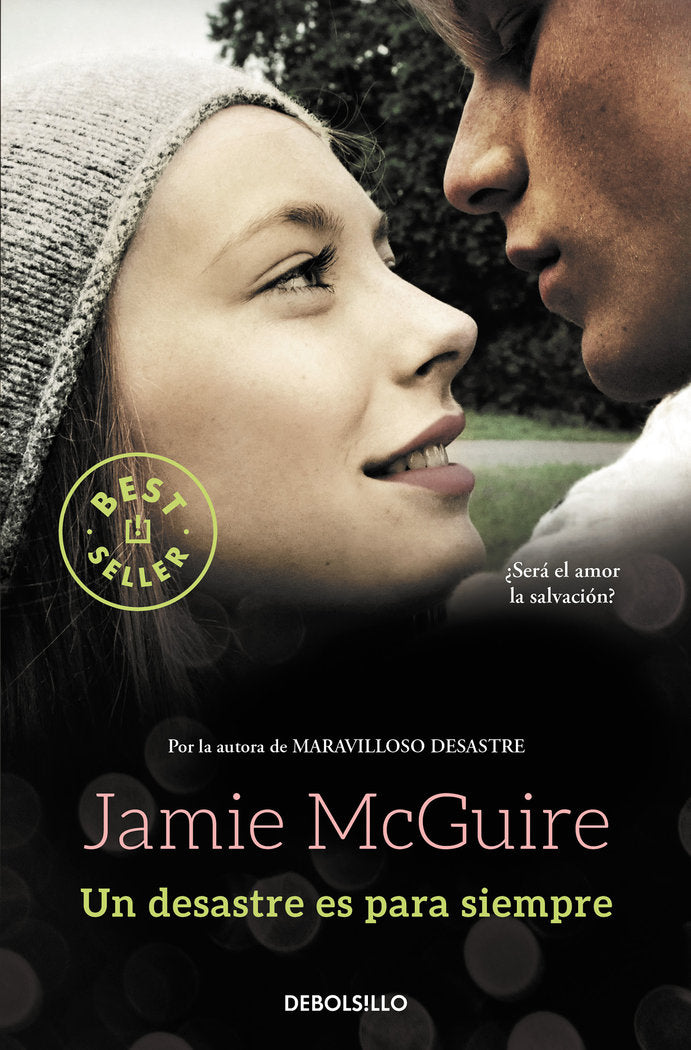 Un desastre es para siempre (Beautiful 3), de McGuire, Jamie | portada del libro