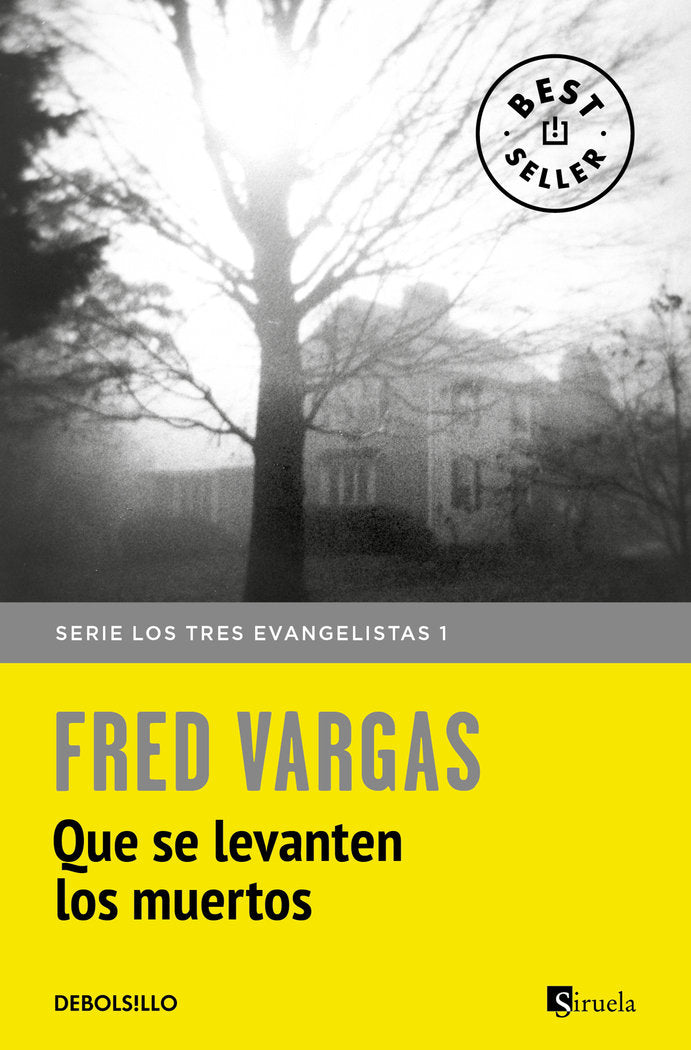 Que se levanten los muertos (Los tres evangelistas 1), de Vargas, Fred | portada del libro