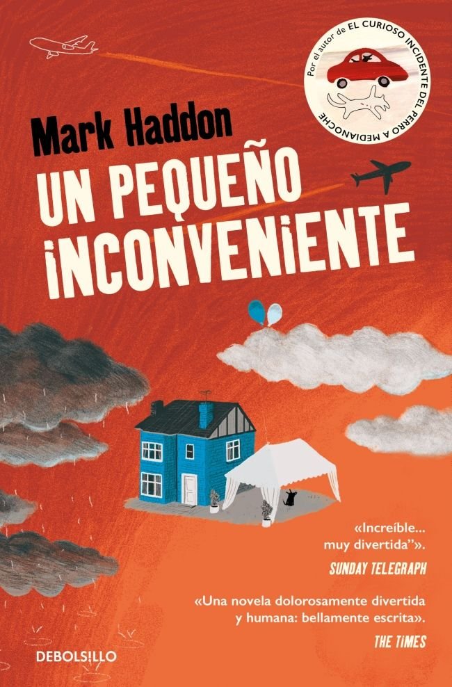 Un pequeño inconveniente, de Haddon, Mark | portada del libro