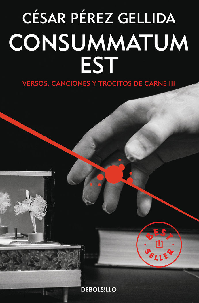Consummatum est (Versos, canciones y trocitos de carne 3), de Pérez Gellida, César | portada del libro