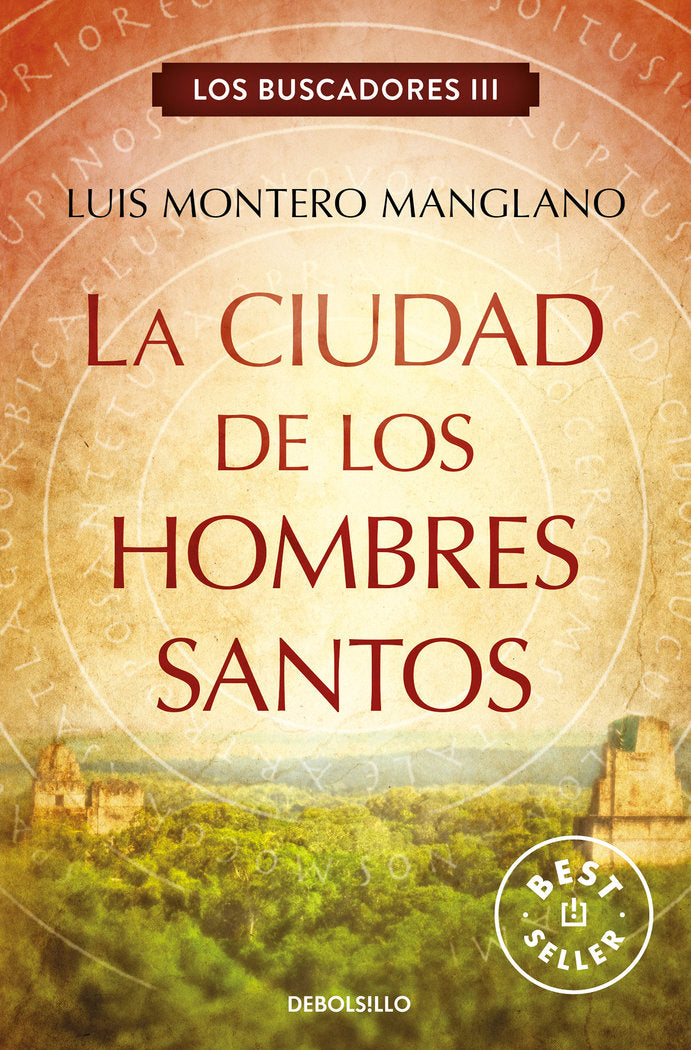 La Ciudad de los Hombres Santos (Los buscadores 3), de Montero Manglano, Luis | portada del libro