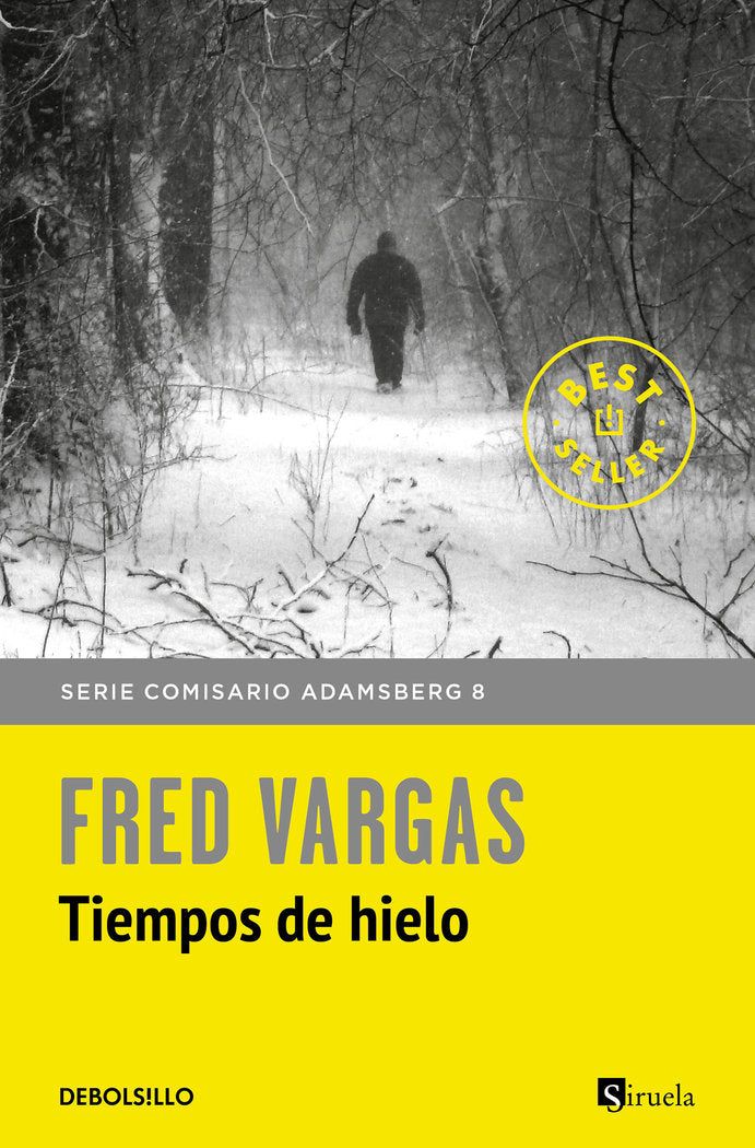 Tiempos de hielo (Comisario Adamsberg 8), de Vargas, Fred | portada del libro