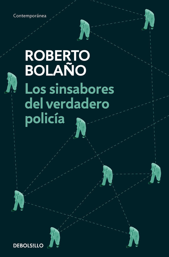 Los sinsabores del verdadero policía, de Bolaño, Roberto | portada del libro