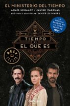 El tiempo es el que es (El Ministerio del Tiempo), de ANAIS SCHAAFF | portada del libro