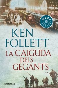 La caiguda dels gegants (The Century 1), de Follett | portada del libro