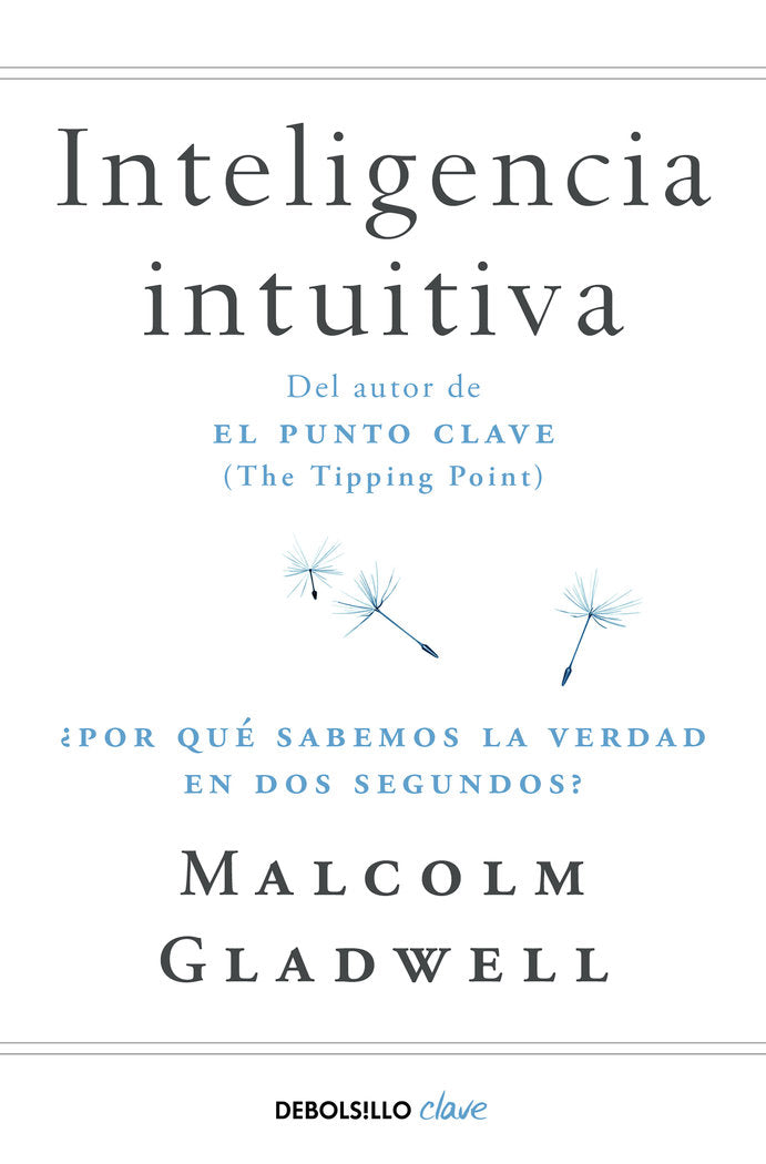 Inteligencia intuitiva, de Gladwell, Malcolm | portada del libro