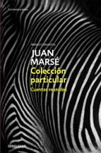 Colección particular, de Juan Marsé | portada del libro