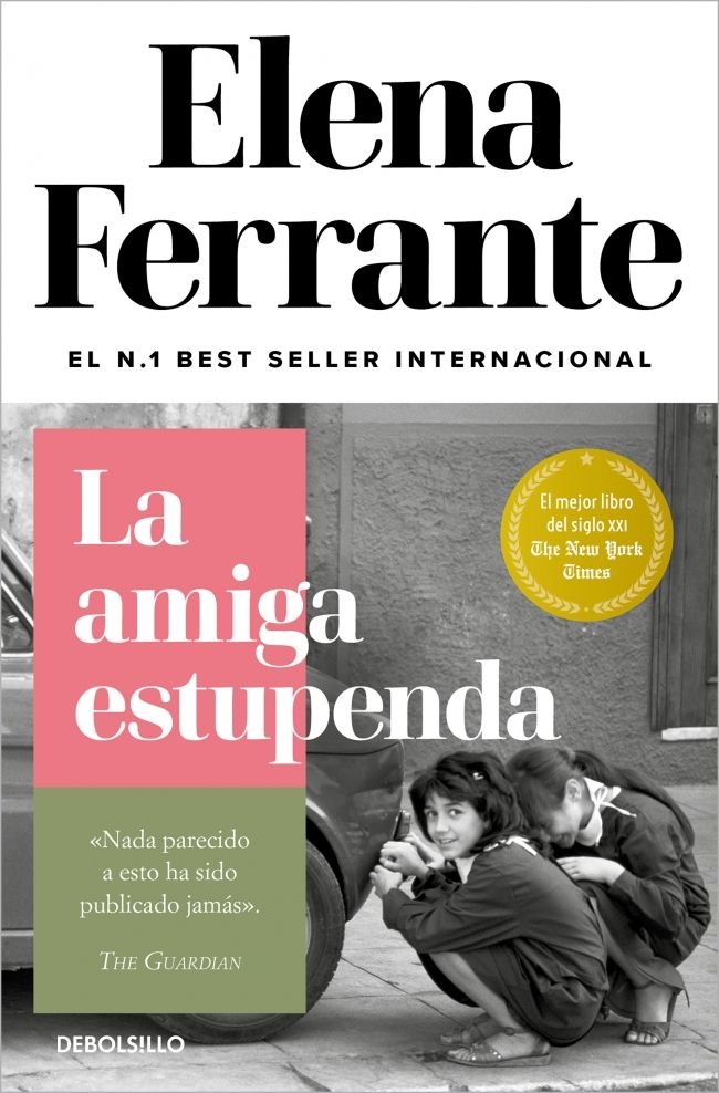 La amiga estupenda (Dos amigas 1), de Ferrante, Elena | portada del libro