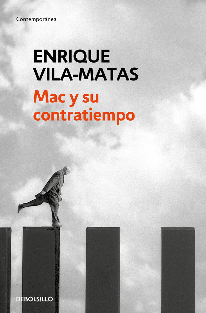 Mac y su contratiempo, de Vila-Matas, Enrique | portada del libro
