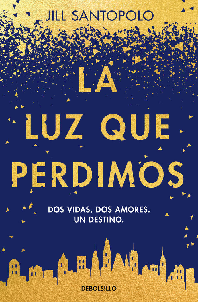 La luz que perdimos, de Santopolo, Jill | portada del libro