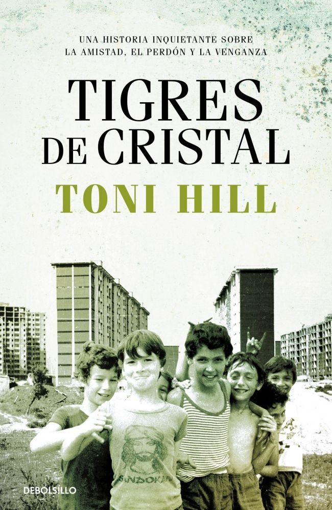 Tigres de cristal, de Hill, Toni | portada del libro