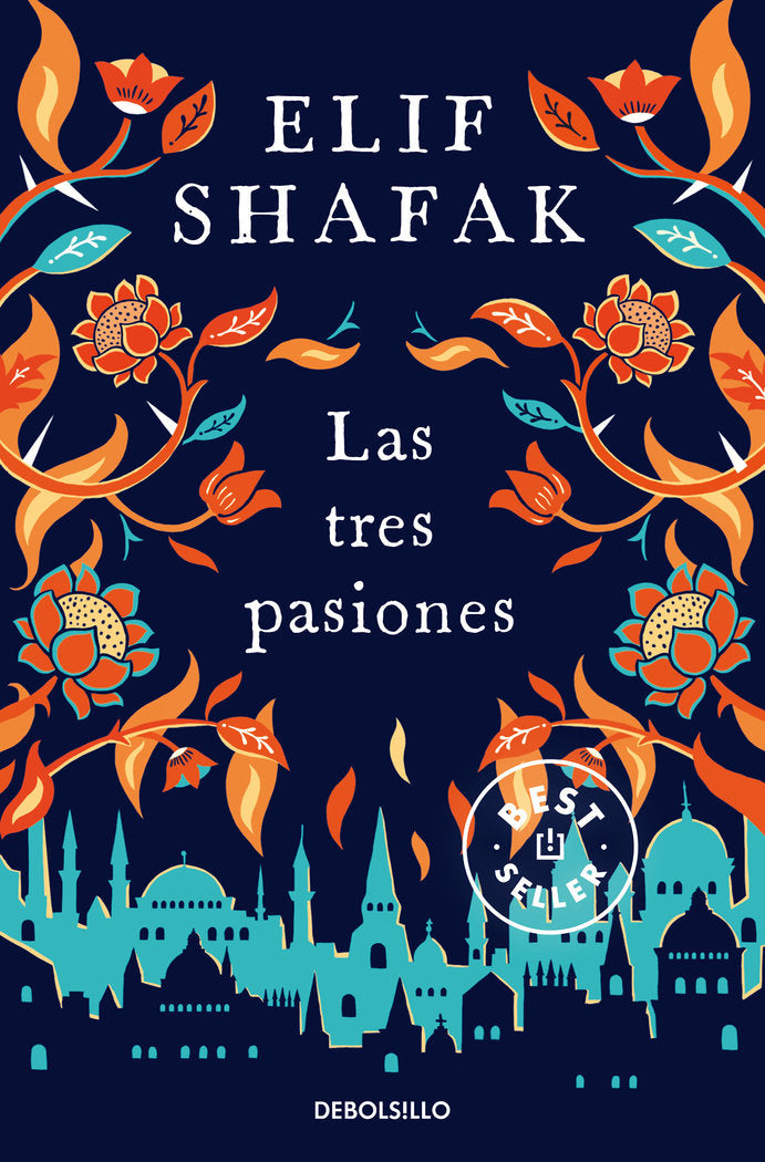Las tres pasiones, de Shafak, Elif | portada del libro