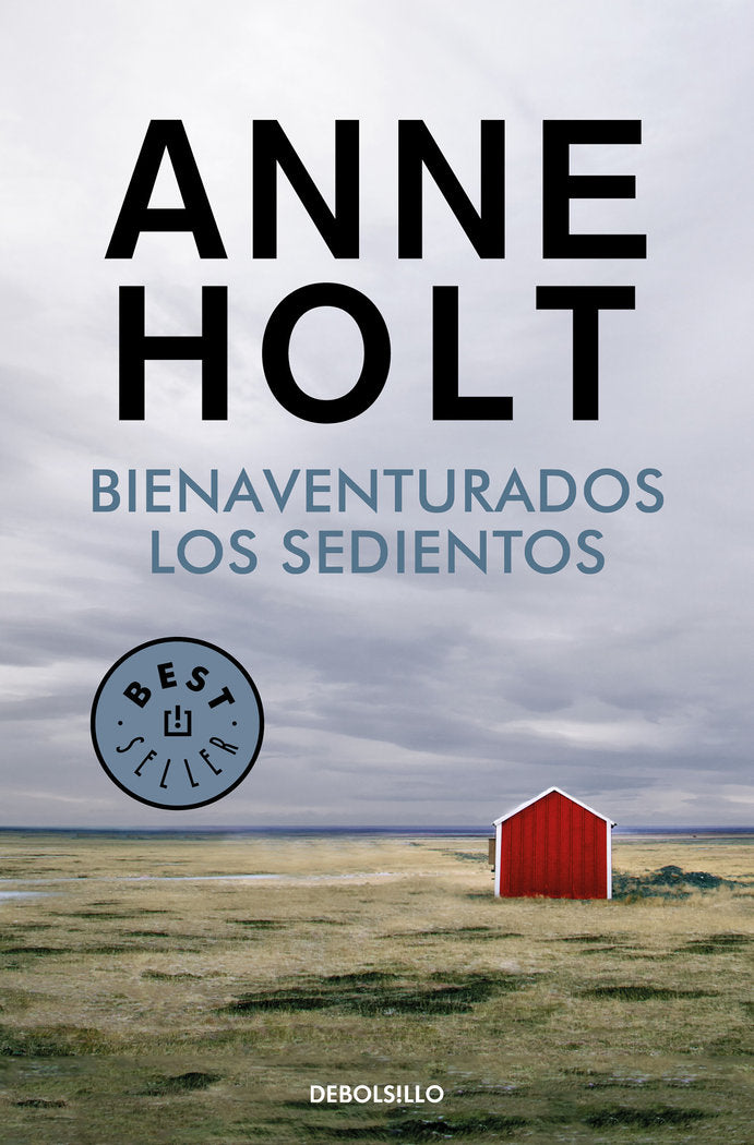 Bienaventurados los sedientos (Hanne Wilhelmsen 2), de Holt, Anne | portada del libro