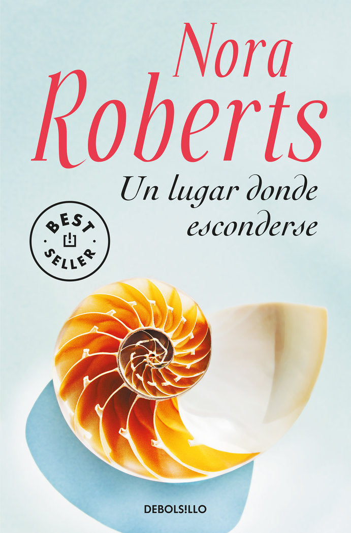 Un lugar donde esconderse, de Roberts, Nora | portada del libro