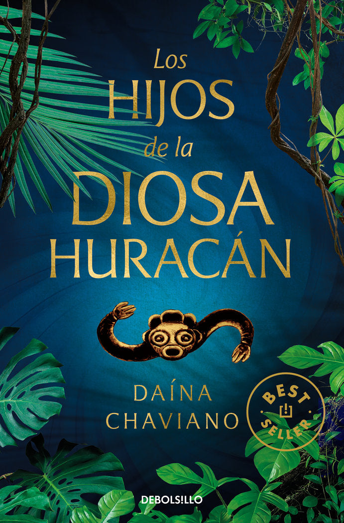 LOS HIJOS DE LA DIOSA HURACAN, de CHAVIANO, DAINA | portada del libro