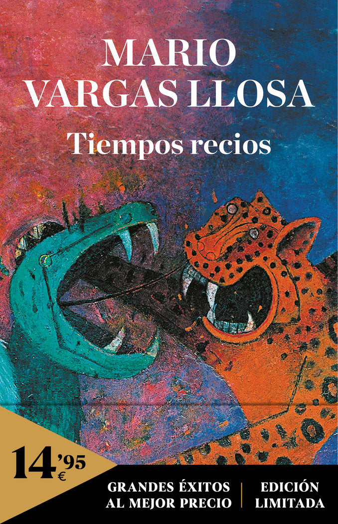 Tiempos recios, de Vargas Llosa | portada del libro