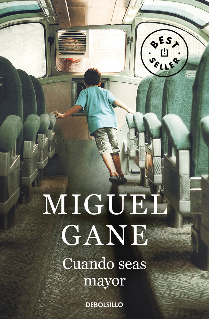 Cuando seas mayor, de Gane, Miguel | portada del libro