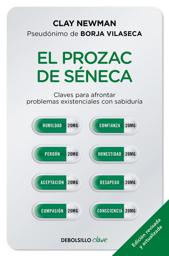 El prozac de Séneca, de Newman (pseudónimo de Borja Vilaseca), Clay | portada del libro