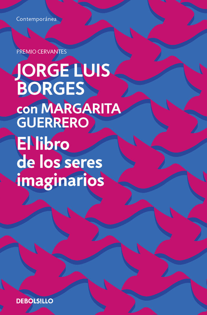 EL LIBRO DE LOS SERES IMAGINARIOS, de BORGES, JORGE LUIS | portada del libro