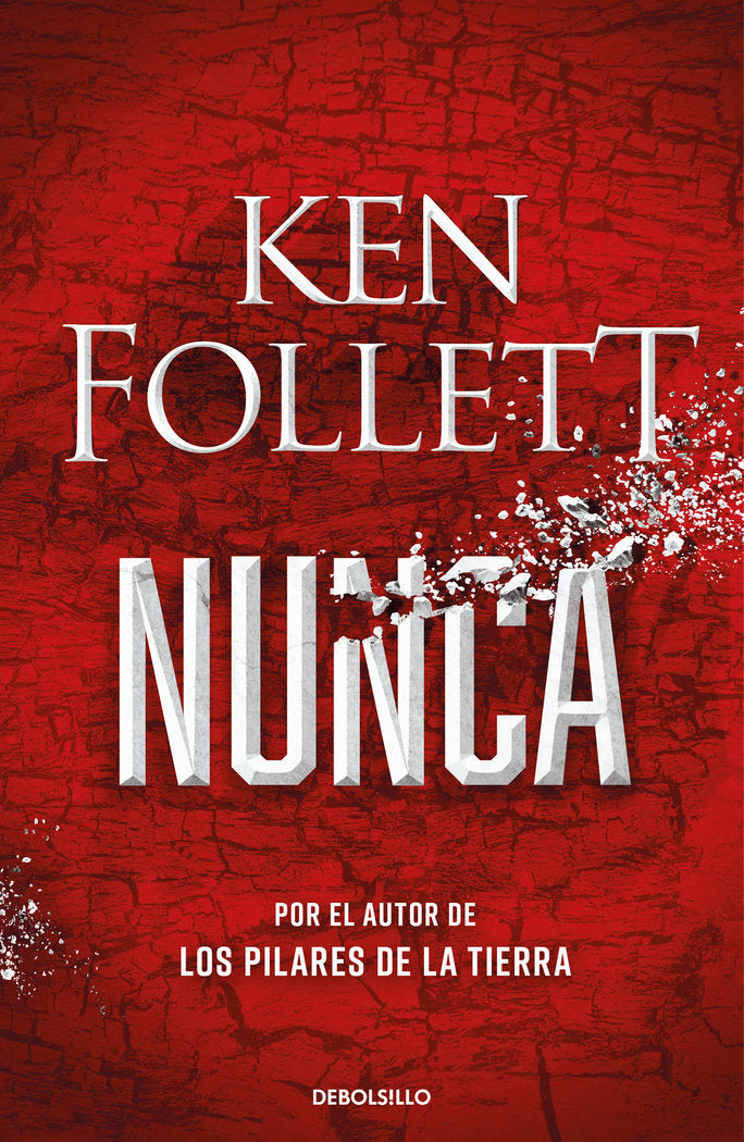 NUNCA, de KEN FOLLETT | portada del libro