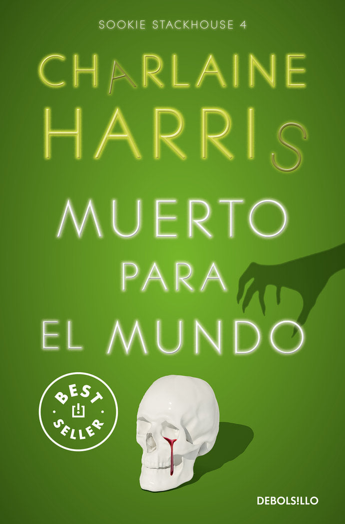 Muerto para el mundo (Sookie Stackhouse 4), de CHARLAINE HARRIS | portada del libro