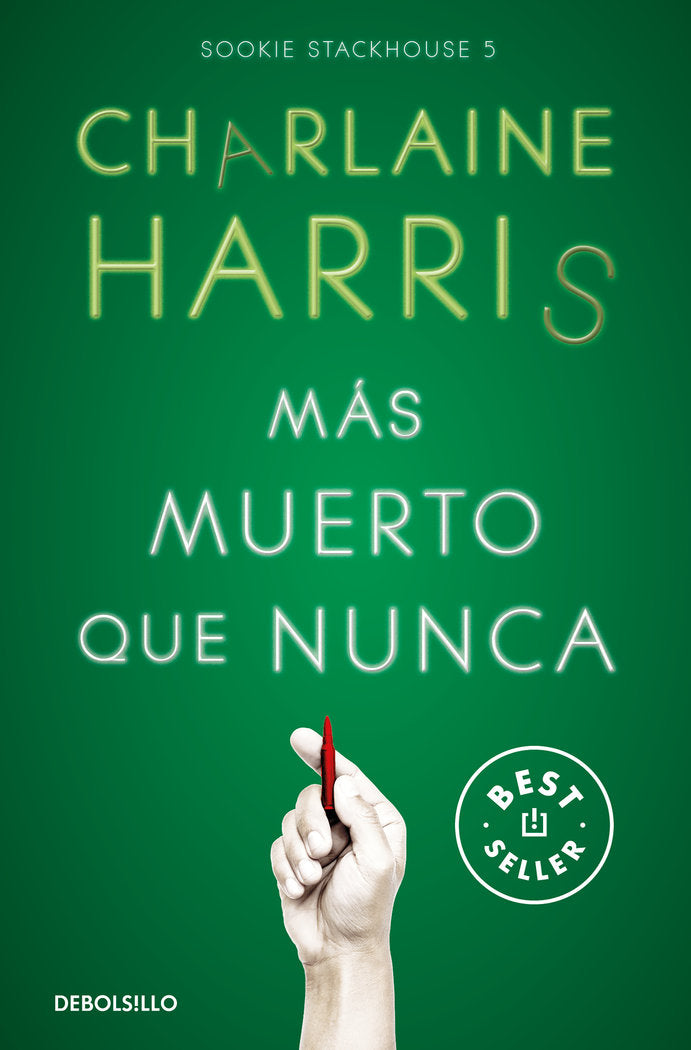MAS MUERTO QUE NUNCA SOOKIE STACKHOUSE 5, de CHARLAINE HARRIS | portada del libro