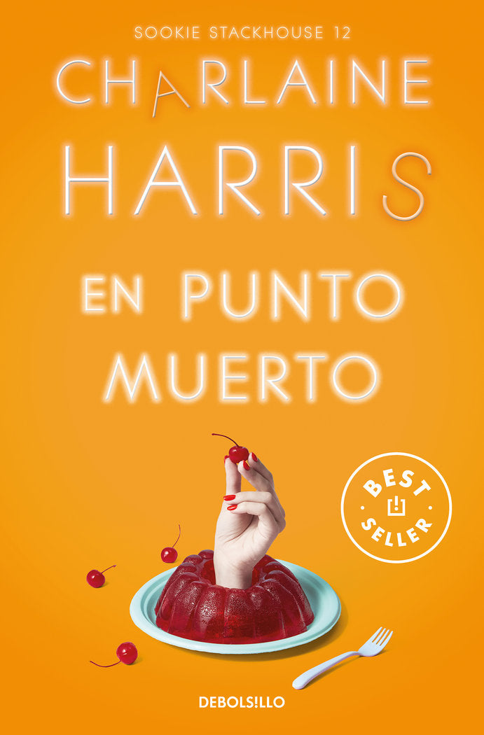 En punto muerto (Sookie Stackhouse 12), de CHARLAINE HARRIS | portada del libro