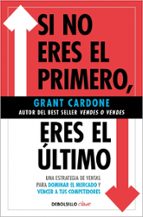 Si no eres el primero, ¡eres el último!, de Grant Cardone | portada del libro