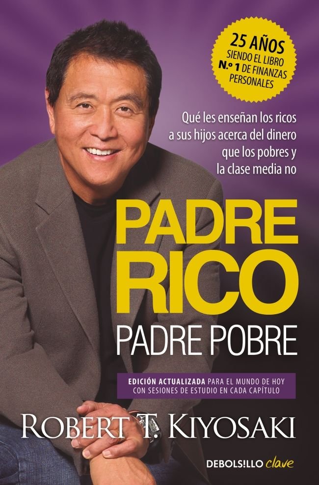 PADRE RICO PADRE POBRE EDICION ACTUALIZADA, de ROBERT T KIYOSAKI | portada del libro