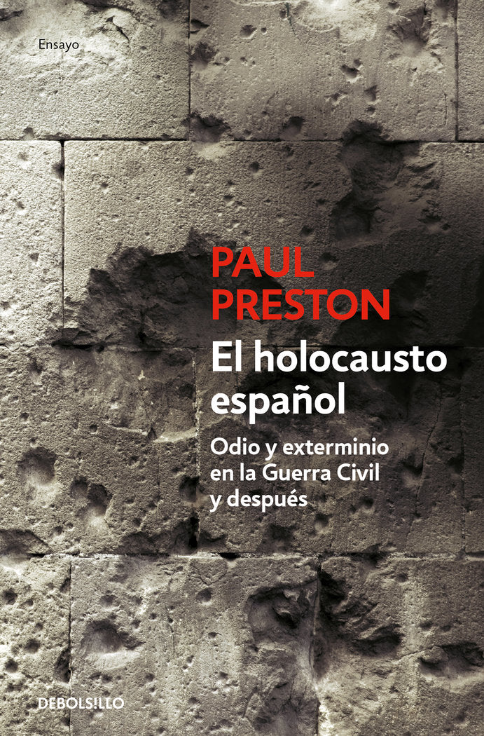EL HOLOCAUSTO ESPAÑOL, de PAUL PRESTON | portada del libro