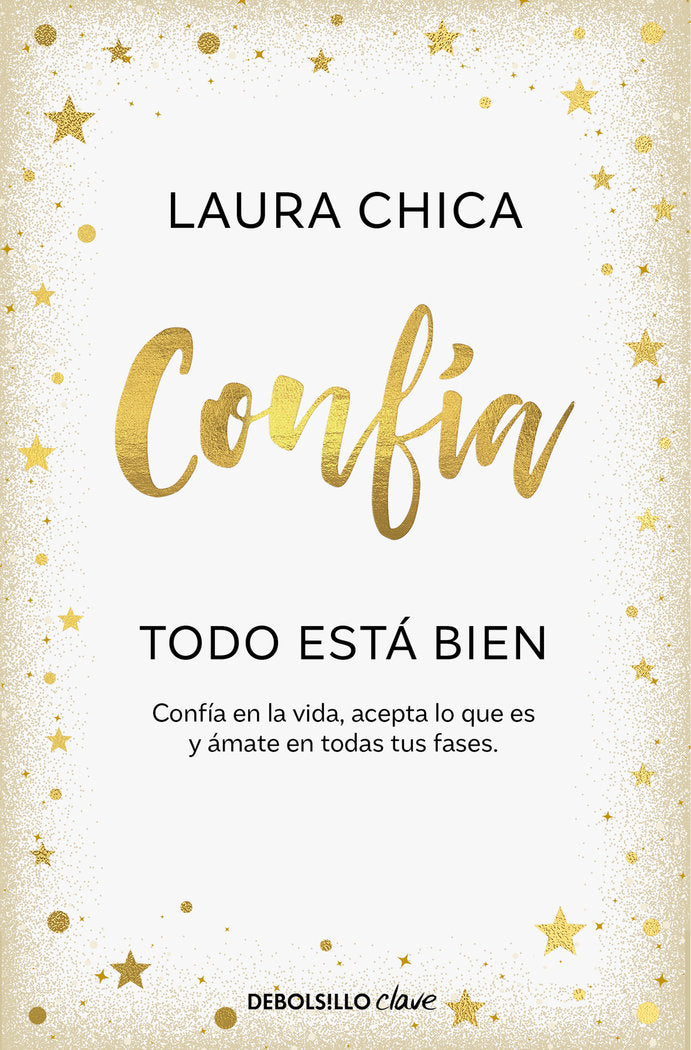 CONFIA. TODO ESTA BIEN, de CHICA, LAURA | portada del libro